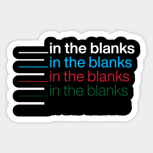 fill in the blanks Sticker